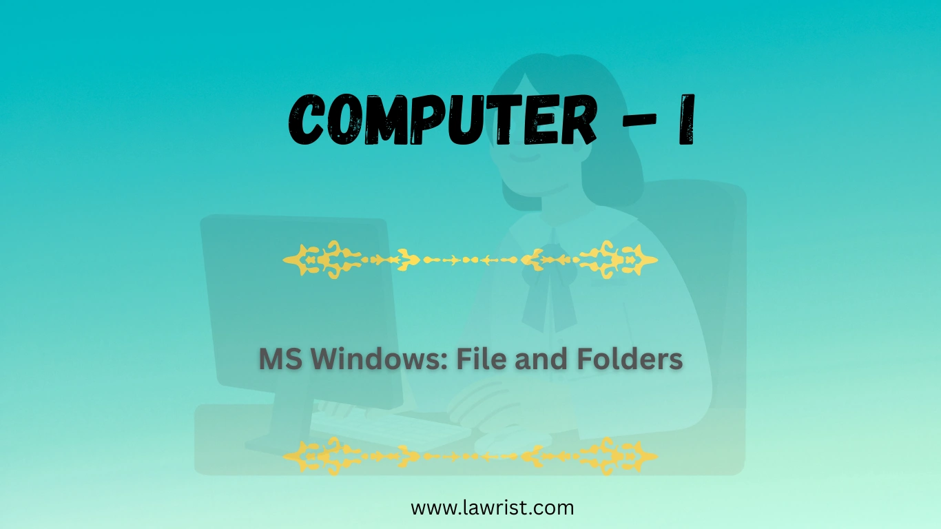 MS Windows: File and Folders
